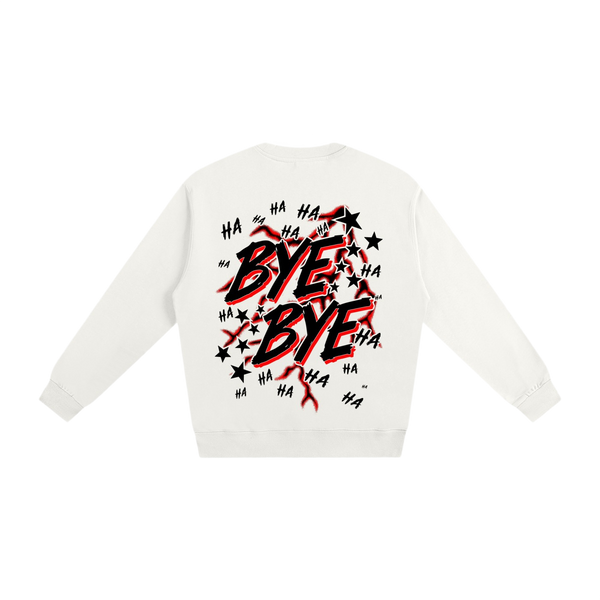 WHITE BYE BYE 2.0 SWEATSHIRT