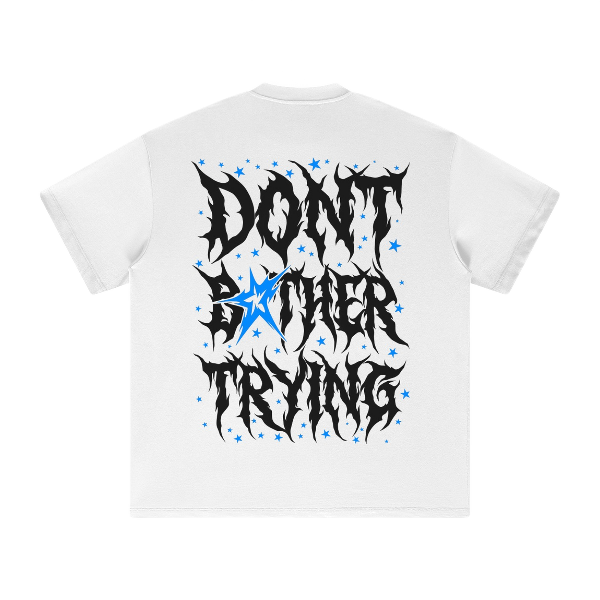 WHITE DONT BOTHER TRYING 2.0 SHIRTS