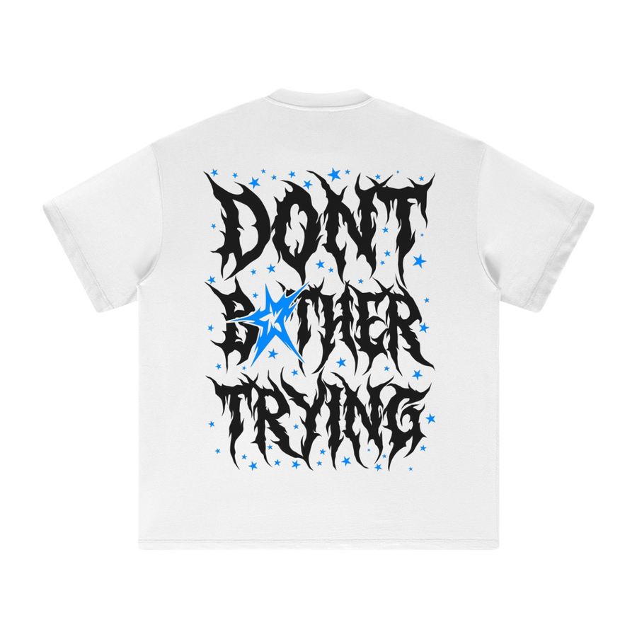 WHITE DONT BOTHER TRYING 2.0 SHIRTS