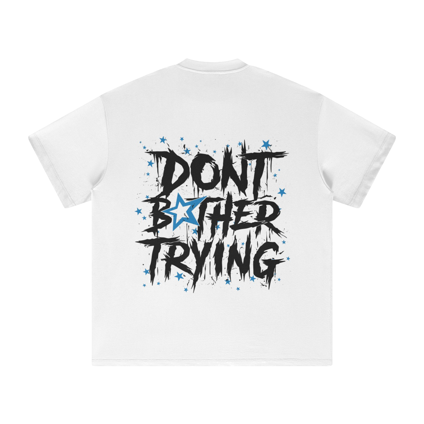 DONT BOTHER TRYING SHIRT - WHITE