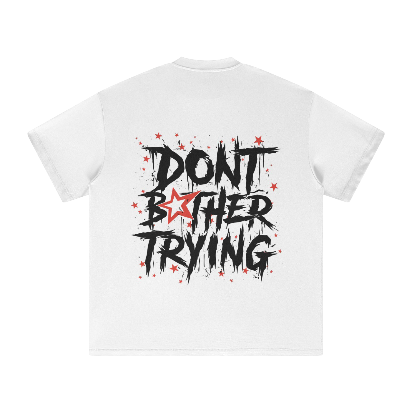 DONT BOTHER TRYING SHIRT - WHITE