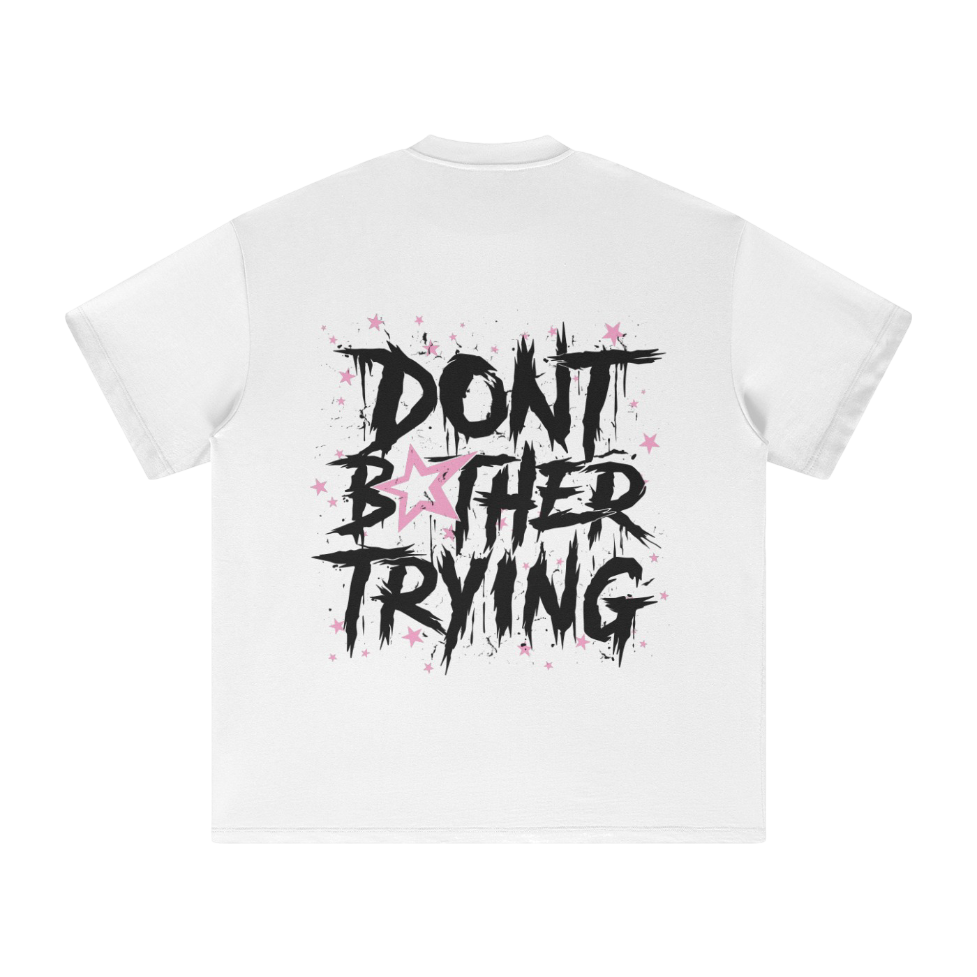 DONT BOTHER TRYING SHIRT - WHITE