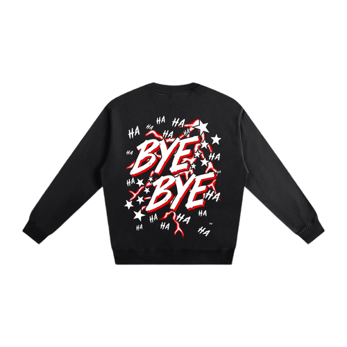 BLACK BYE BYE 2.0 SWEATSHIRT