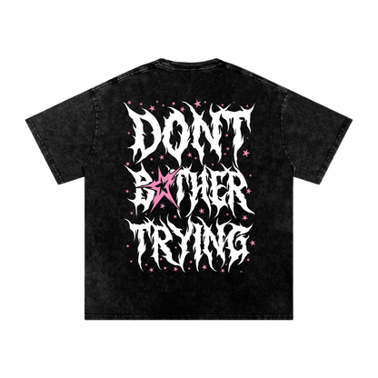 ACID DONT BOTHER TRYING 2.0 SHIRTS