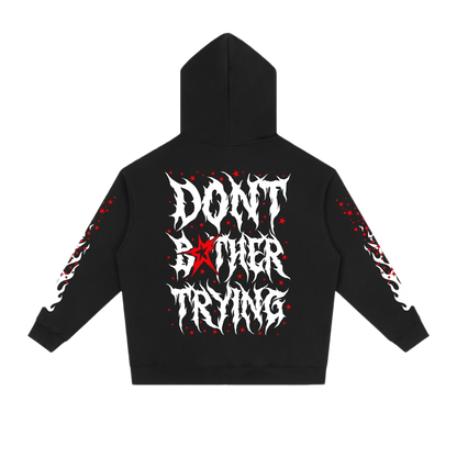 DONT BOTHER TRYING 2.0