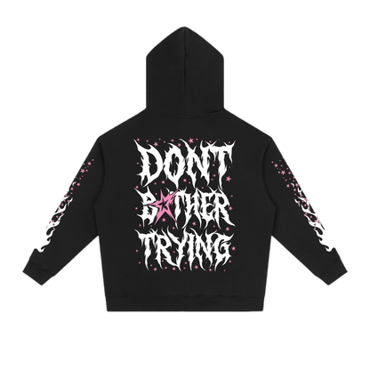 DONT BOTHER TRYING 2.0